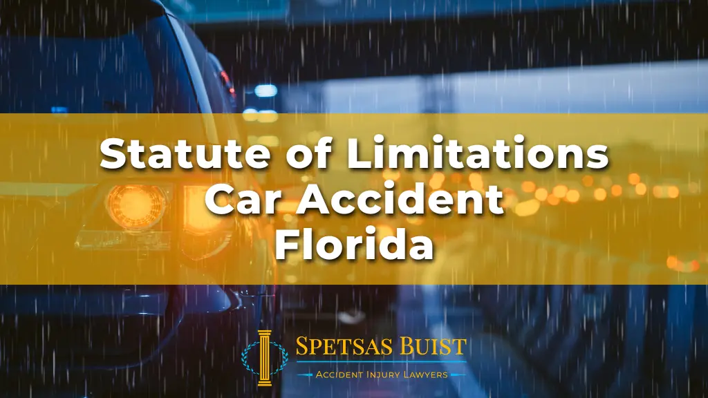 Statute of Limitations Car Accident Florida
