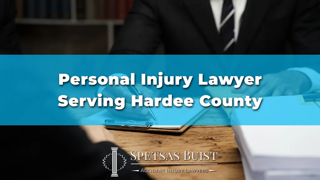 Personal Injury Lawyer Serving Hardee County