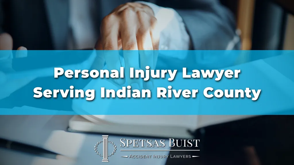 Personal Injury Lawyer Serving Indian River County