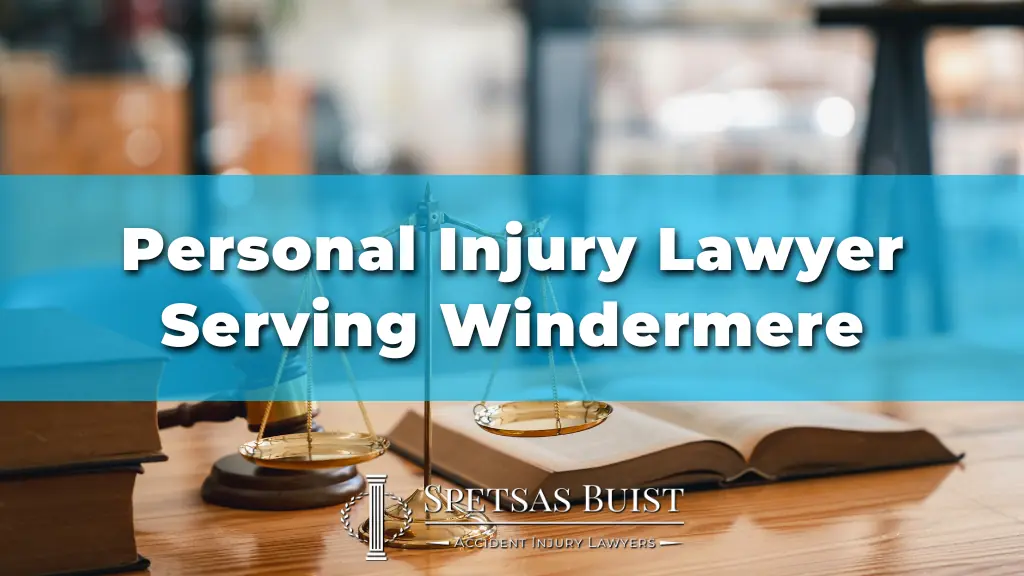 Personal Injury Lawyer Serving Windermere