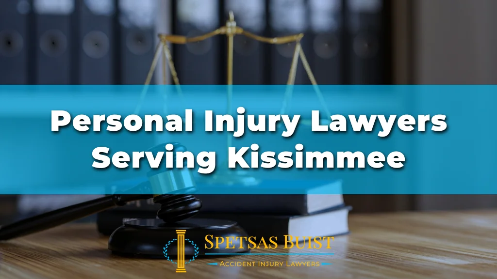 Personal Injury Lawyers Serving Kissimmee