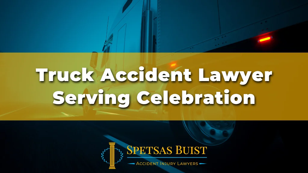 Truck Accident Lawyer Serving Celebration