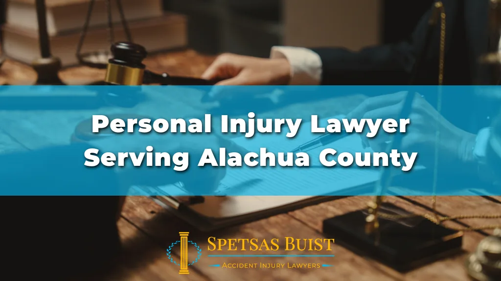Personal Injury Lawyer Serving Alachua County