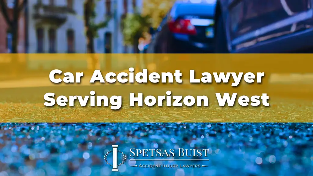 Car Accident Lawyer Serving Horizon West
