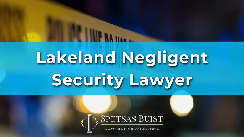 Lakeland Negligent Security Lawyer