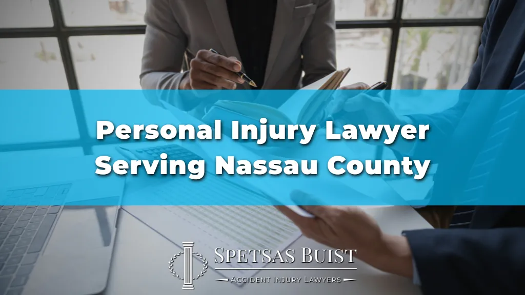Personal Injury Lawyer Serving Nassau County