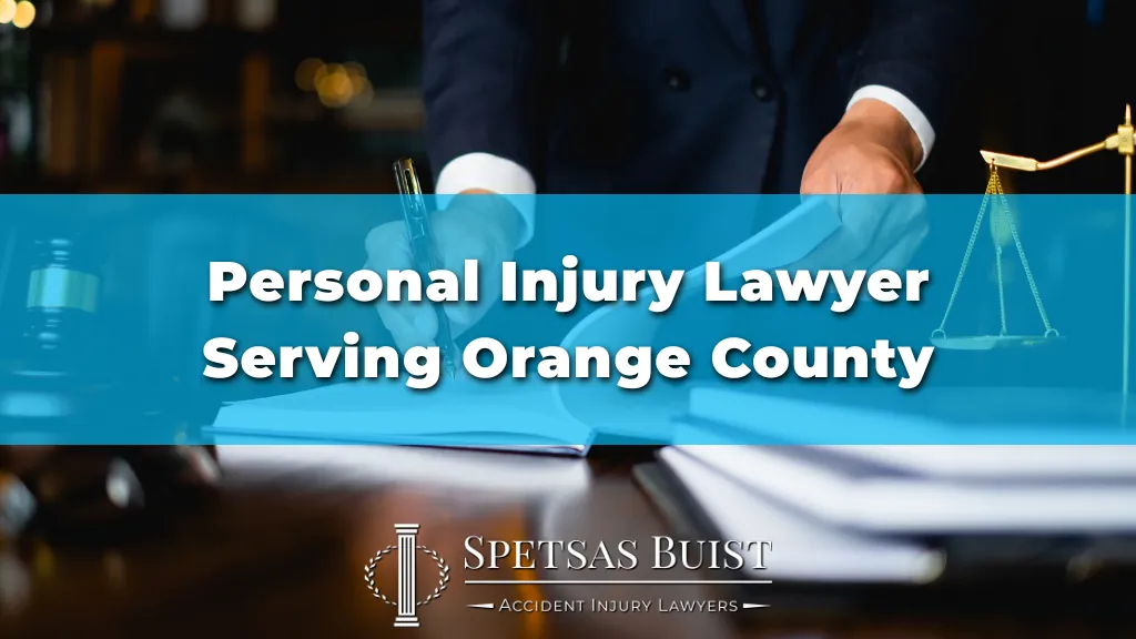 Personal Injury Lawyer Serving Orange County