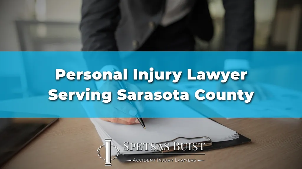 Personal Injury Lawyer Serving Sarasota County